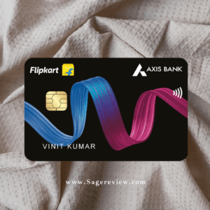 Axis Flipkart Credit Card Review